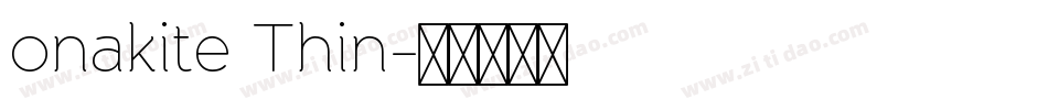 onakite Thin字体转换